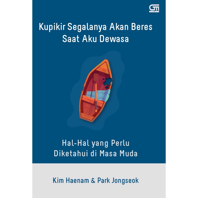 Jual [Original] Kupikir Segalanya Akan Beres Saat Aku Dewasa: Hal-hal ...