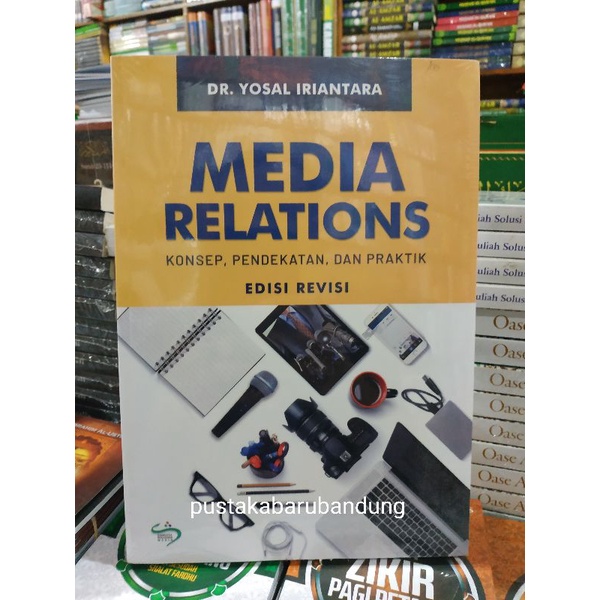 Jual Original Buku Media Relations Konsep Pendekatan Dan Praktik Lengkap Edisi Revisi Terbaru 2403