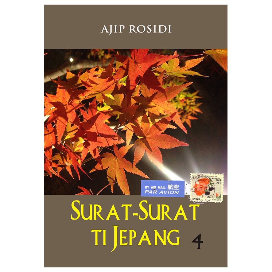 Jual Surat-Surat Ti Jepang 4 - Ajip Rosidi | Shopee Indonesia