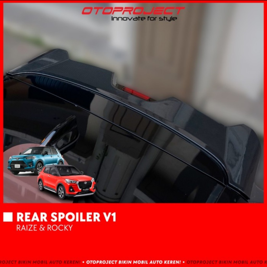 Jual OTOPROJECT REAR SPOILER TOYOTA RAIZE/DAIHATSU ROCKY | Shopee Indonesia