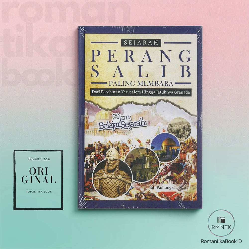 Jual Sejarah Ringkas Terbaik Perang Salib Paling Membara - Jati ...