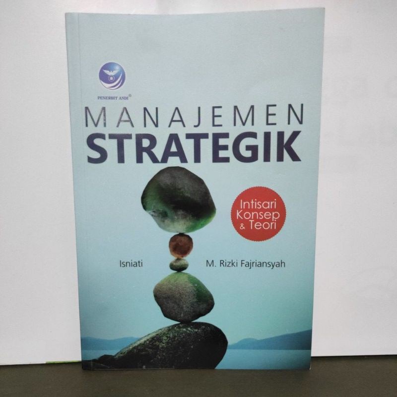 Jual Buku MANAJEMEN STRATEGIK Intisari Konsep Dan Teori Penerbit Andi ...