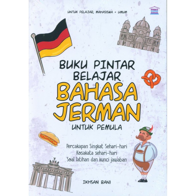 Jual Buku Pintar Belajar Bahasa Jerman Untuk Pemula Oleh Ikhsan Bani ...