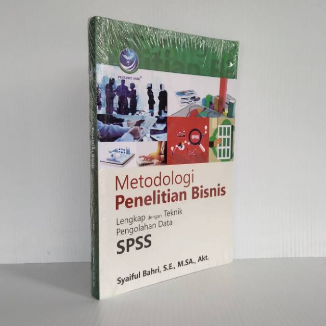 Jual Metodologi penelitian bisnis Lengkap dengan pengolahan data SPSS ...