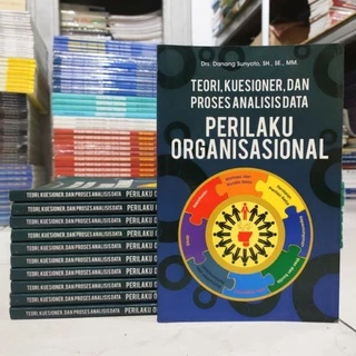 ( PROMO BUKU MURAH ORIGINAL ) BUKU KULIAH / PERILAKU ORGANISASIONAL - Drs Danang Sunyoto, SH., MM.  / BISNIS / KARIR / TEORI KUESIONER DAN PROSES ANALISIS DATA