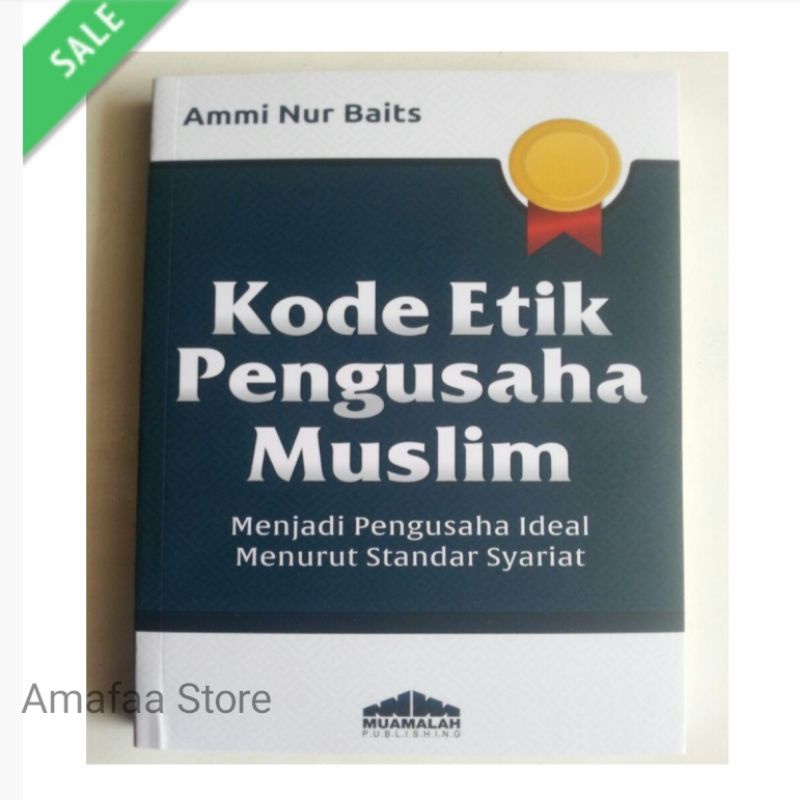 Jual BUKU FIQIH ASN / KODE ETIK PENGUSAHA MUSLIM AMMI NUR BAITS ...