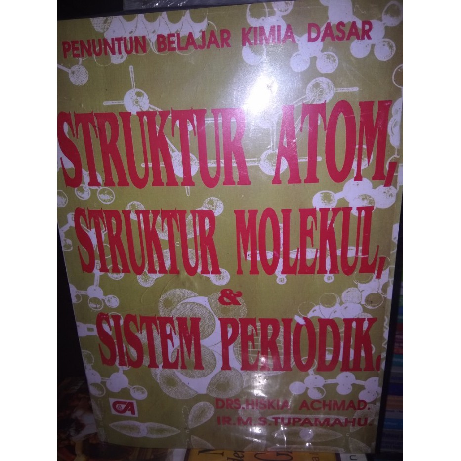 Jual Buku Kimia Dasar Struktur Atom Struktur Molekul And Sistem Periodik Shopee Indonesia