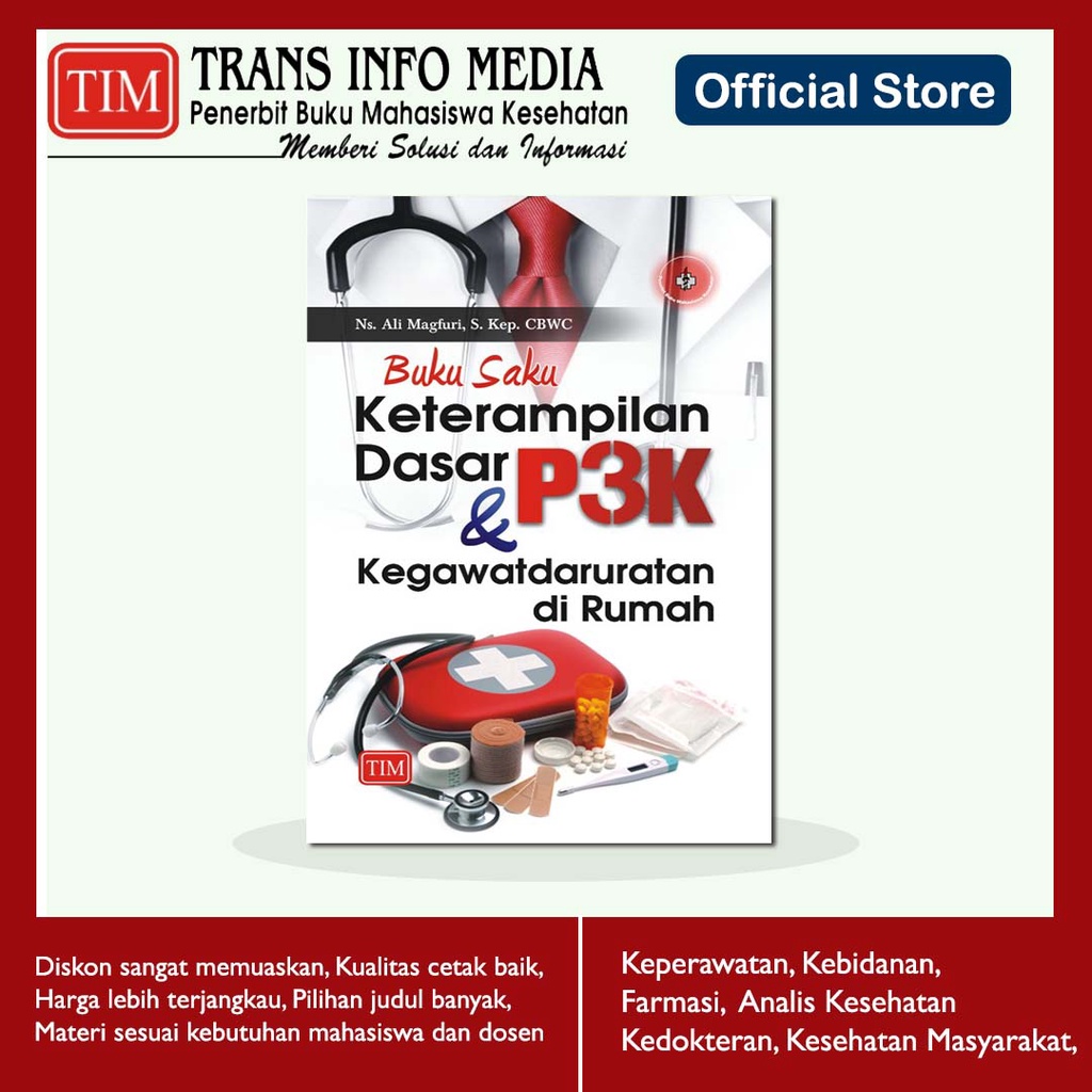 Jual Buku Saku Keterampilan Dasar P3k Dan Kegawatdaruratan Di Rumah