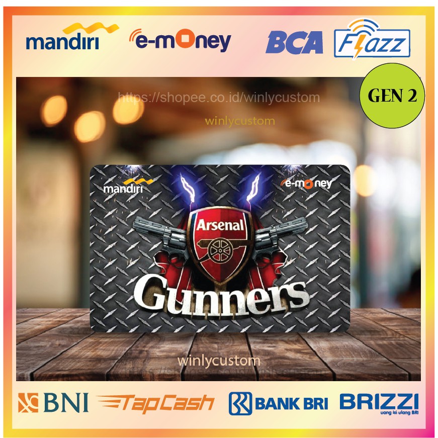 Jual Kartu E Money Etoll Klub Bola Arsenal Gunners Emoney Mandiri Flazz Bca Bni Tapcash Brizzi