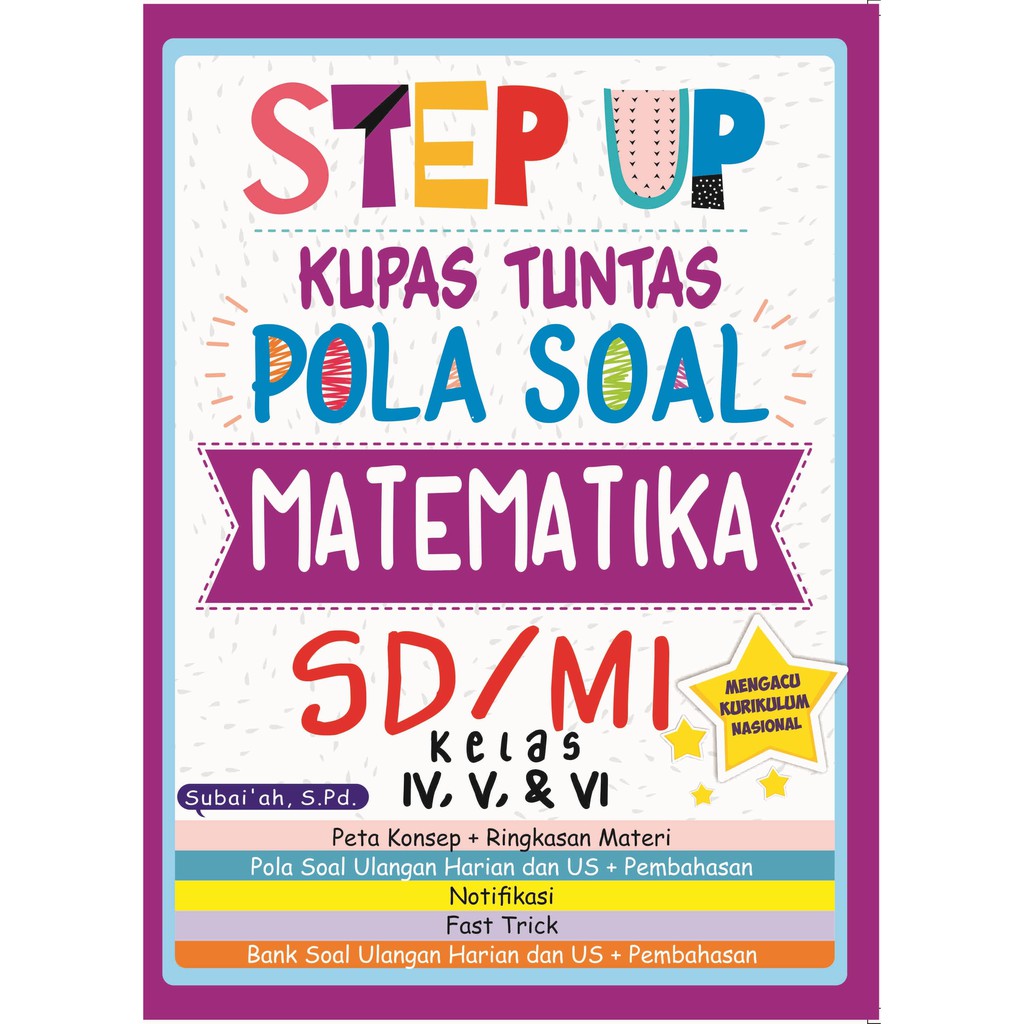 Jual Step Up Kupas Tuntas Pola Soal Matematika Sd Mi Kelas Iv V Vi Shopee Indonesia