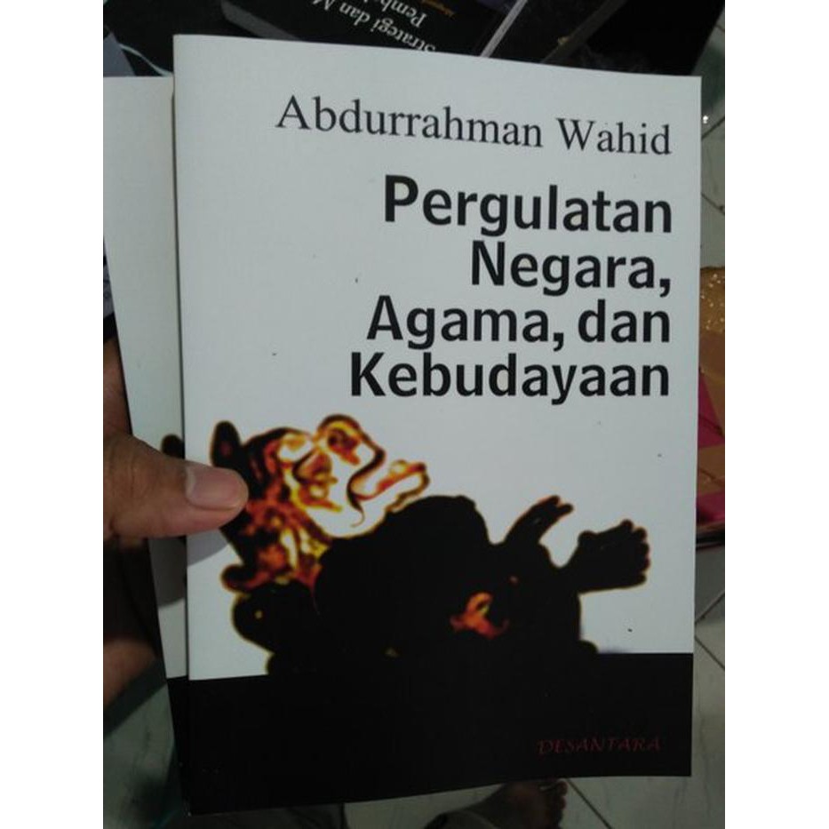 Jual Pergulatan Negara Agama Dan Kebudayaan Karya Gus Dur Shopee Indonesia 5088