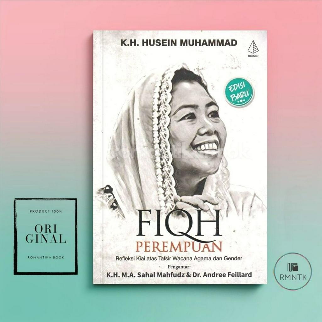 Jual Buku Fiqh Perempuan: Refleksi Kiai Atas Tafsir Wacana Agama Dan ...