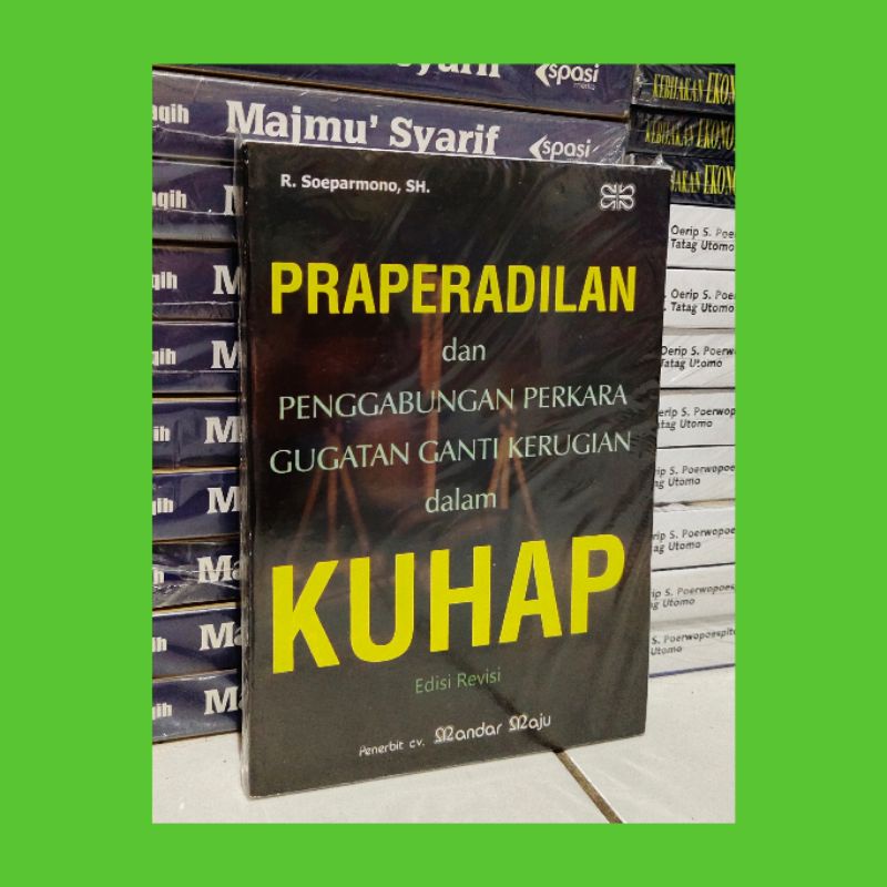 Jual PRAPERADILAN Dan PENGGABUNGAN PERKARA GUGATAN GANTI KERUGIAN DALAM ...