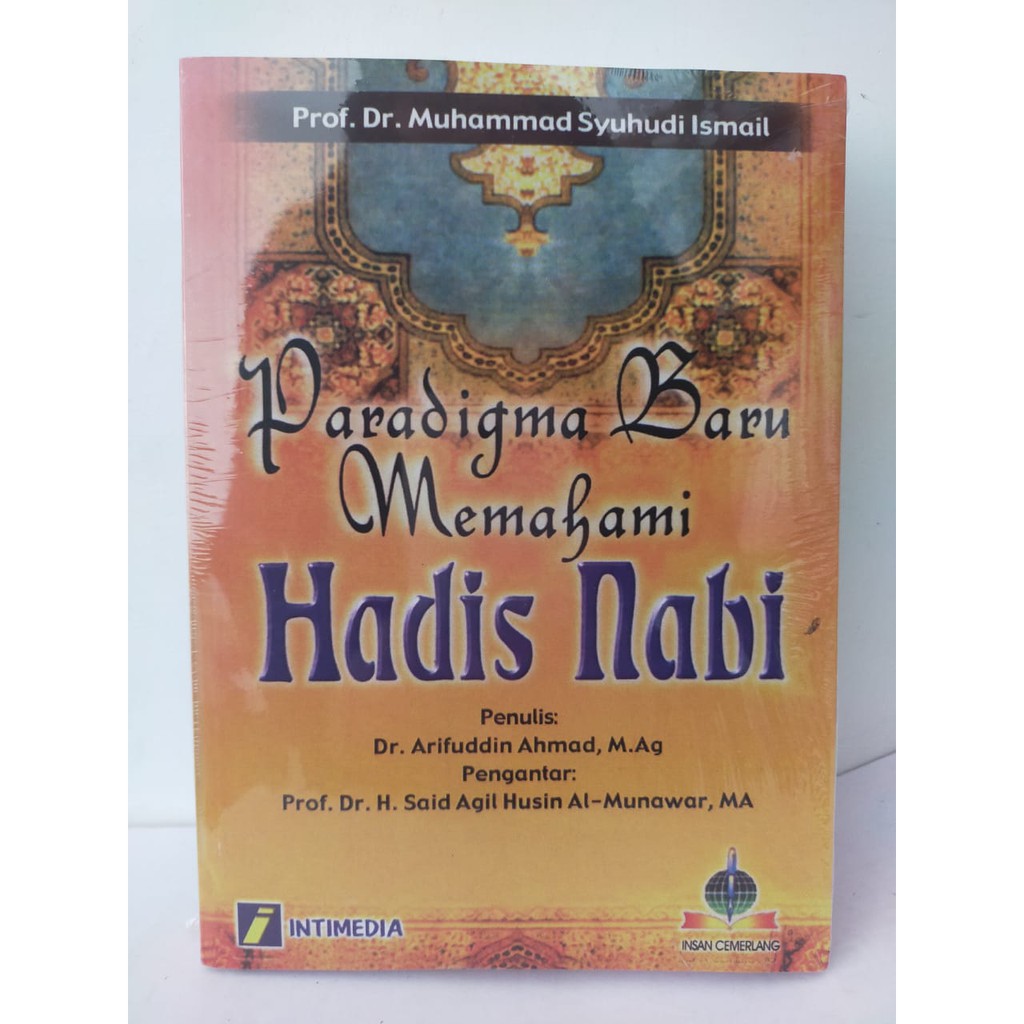 Jual Paradigma Baru Memahami Hadis Nabi - Arifuddin Ahmad | Shopee ...