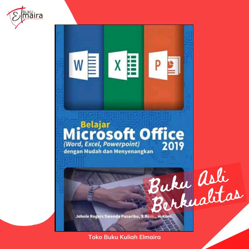 Jual Buku Belajar Microsoft Office 2019 Word, Excel, Powerpoint Dengan ...