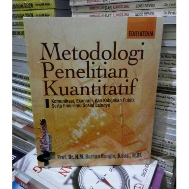 Jual Metodologi Penelitian Kuantitatif Edisi Kedua - Pror. Dr. H. M ...