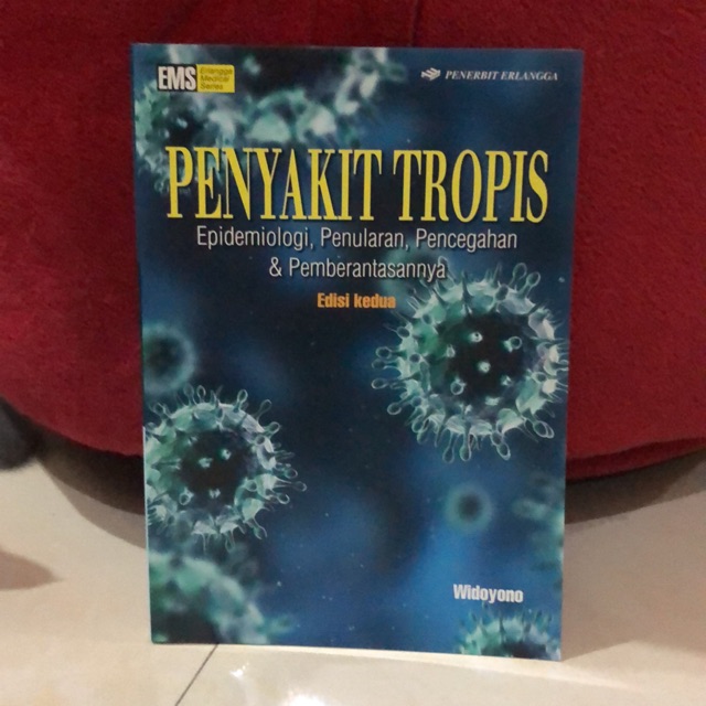 Jual Penyakit Tropis - Epidemiologi, Penularan, Pencegaham Dan ...