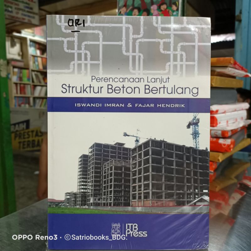 Jual PERENCANAAN LANJUT STRUKTUR BETON BERTULANG. ISWANDI IMRAN. ITB ...