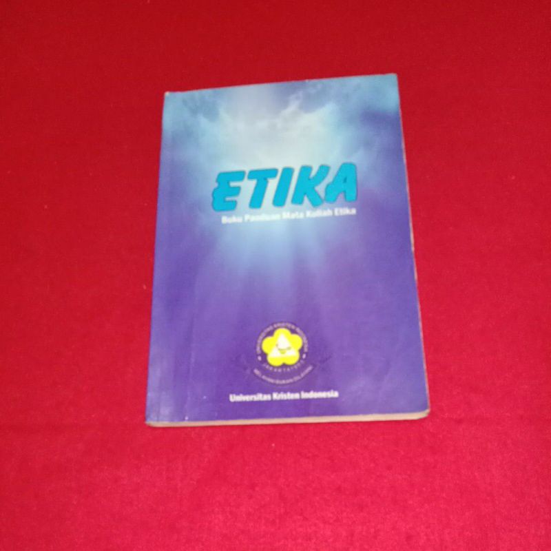 Jual BUKU ETIKA BUKU PANDUAN MATA KULIAH ETIKA UNIVERSITAS KRISTEN ...