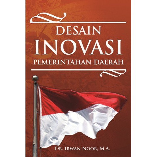 Jual Buku Original Desain Inovasi Pemerintahan Daerah | Shopee Indonesia
