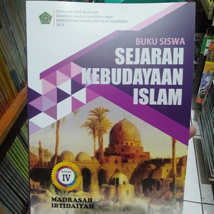 Jual BUKU SISWA SEJARAH KEBUDAYAAN ISLAM KELAS 4 MI 2019 | Shopee Indonesia