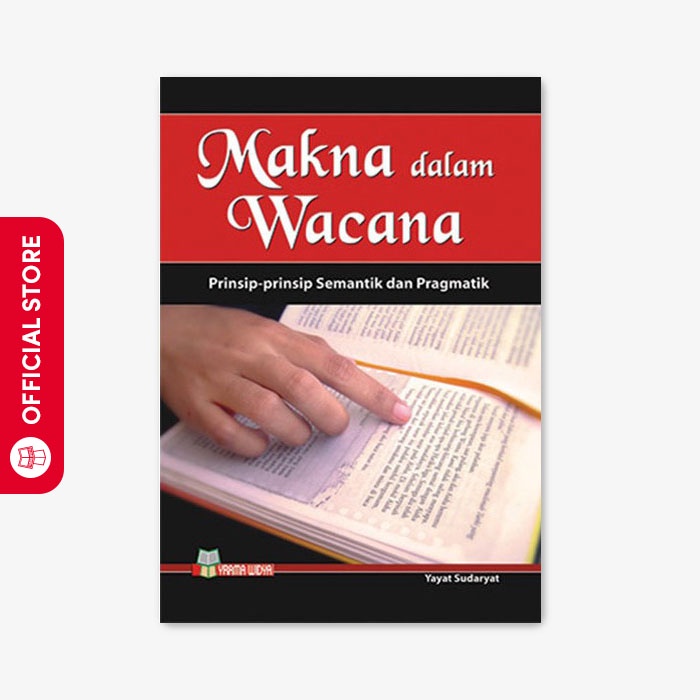 Jual Yrama Widya - Buku Makna Dalam Wacana : Prinsip-prinsip Semantik ...