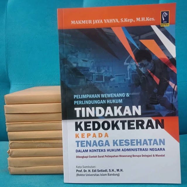 Jual PELIMPAHAN WEWENANG DAN PERLINDUNGAN HUKUM TINDAKAN KEDOKTERAN ...