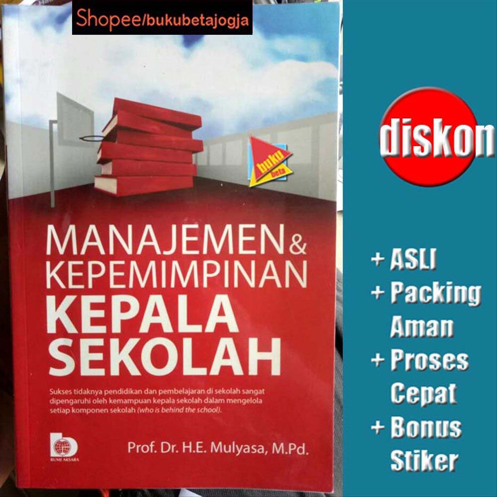 Jual Manajemen & Dan Kepemimpinan Kepala Sekolah - H.E. Mulyasa ...