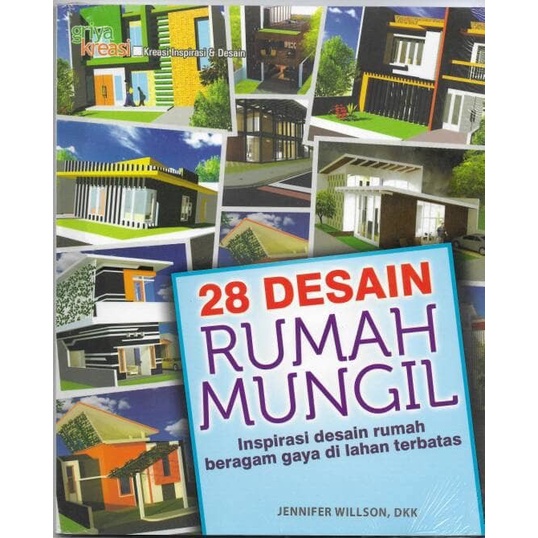 Jual Rumah-Desain-Buku- 28 Desain Rumah Mungil -Buku-Desain-Rumah ...