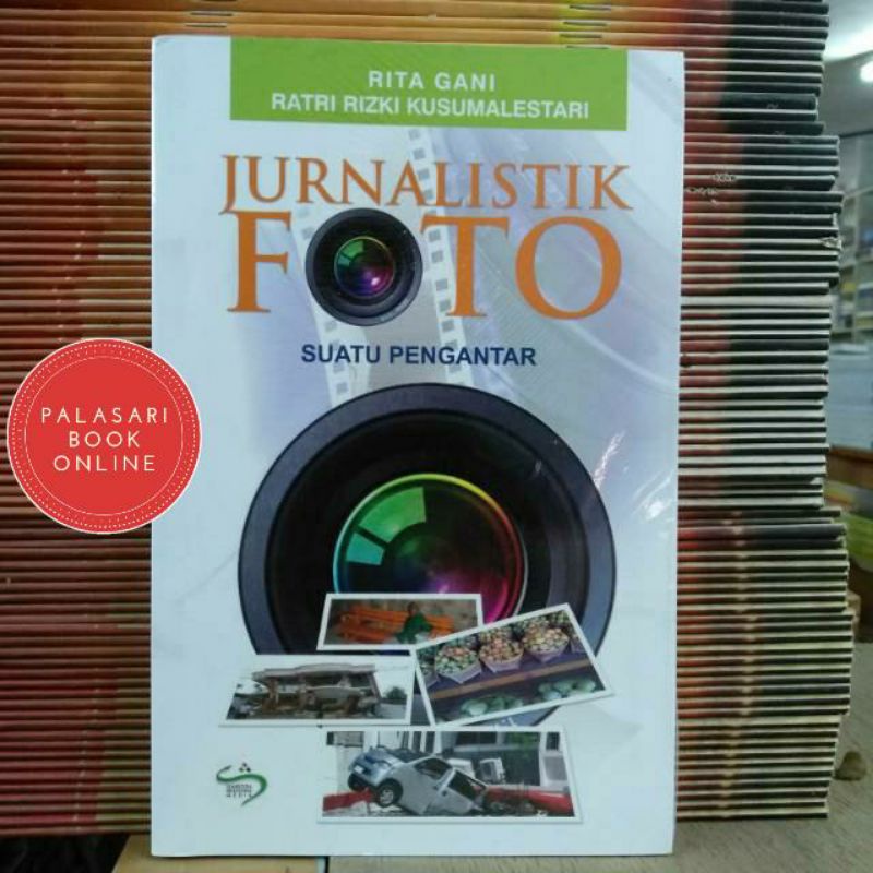 Jual Buku Jurnalistik Foto Suatu Pengantar Shopee Indonesia