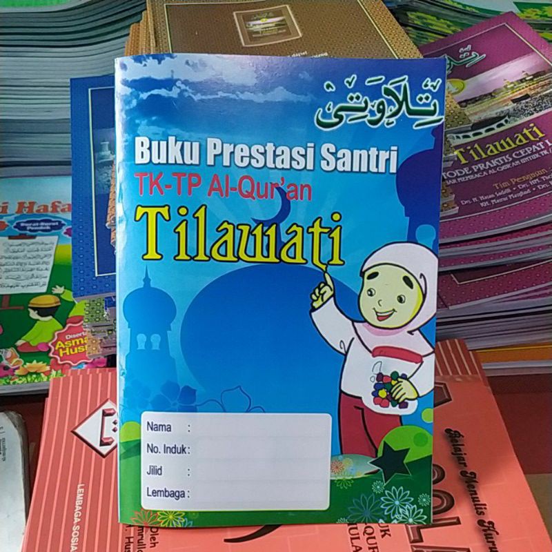 Jual Buku prestasi santri tilawati tingkat jilid 1-6 buku penilaian