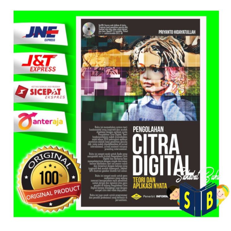 Jual Pengolahan Citra Digital Teori Dan Aplikasi Nyata Priyanto Hidayatullah Informatika 9623