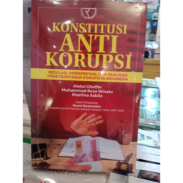 Jual Buku Konstitusi Anti Korupsi By Abdul Ghoffar | Shopee Indonesia