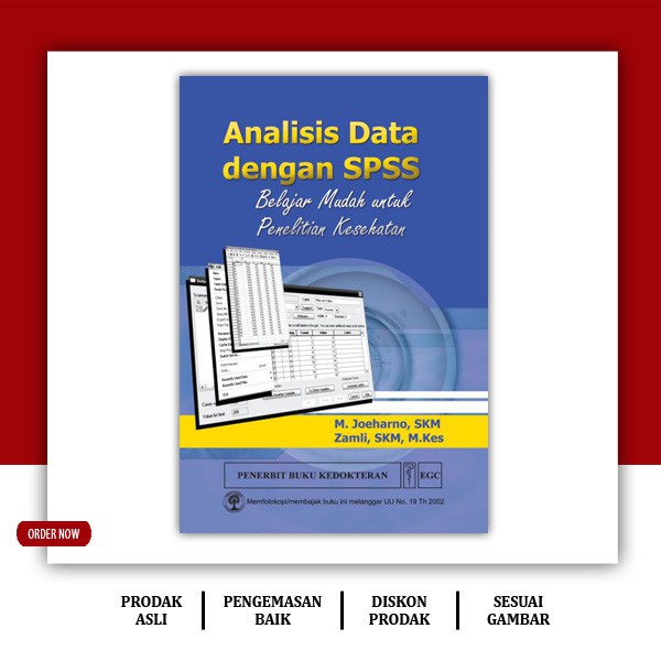 Jual Analisis Data Dengan SPSS Belajar Mudah Untuk Penelitian Kesehatan ...