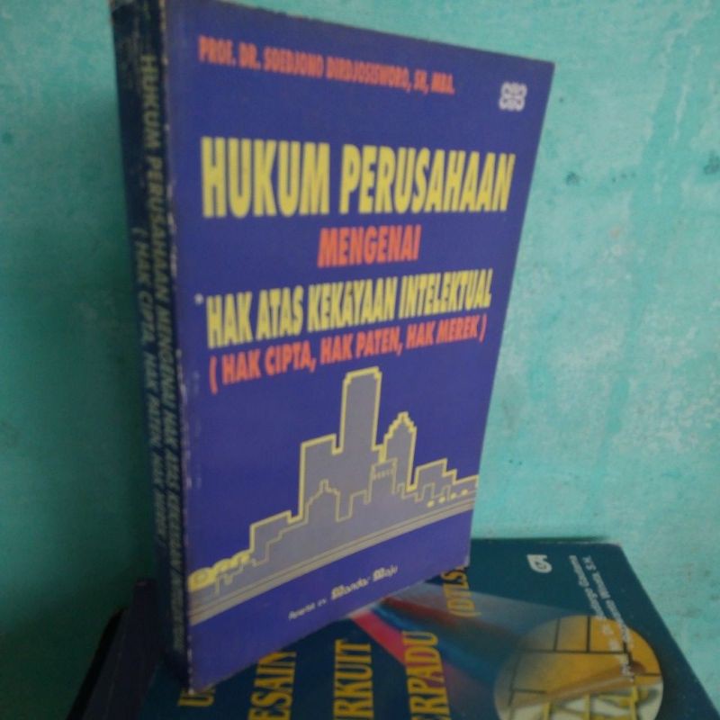 Jual BUKU HUKUM PERUSAHAAN MENGENAI HAK ATAS KEKAYAAN INTELEKTUAL ...