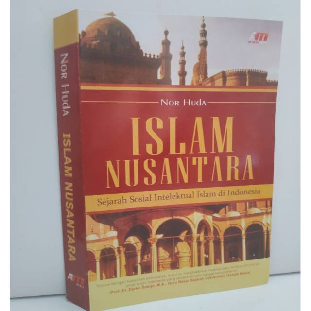 Jual ISLAM NUSANTARA Sejarah Sosial Intelektual Islam Di Indonesia ...