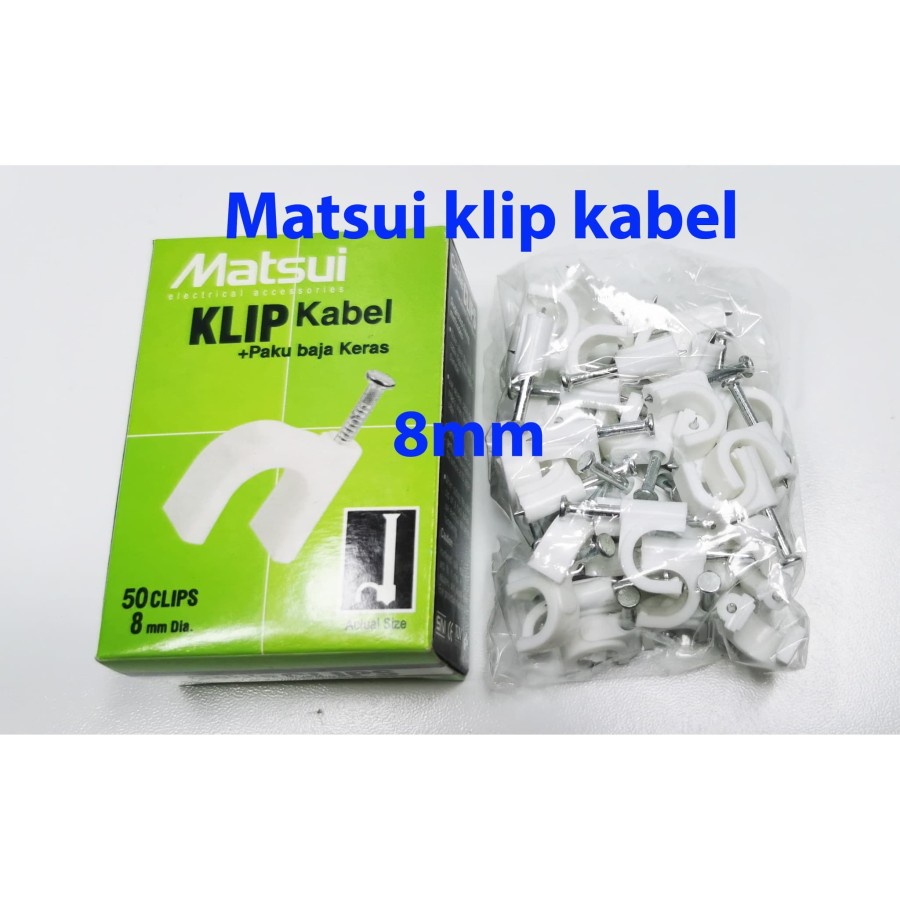 Jual Klem kabel ukuran 8mm -Cabel clips Merk MATSUI - klip kabel paku ...