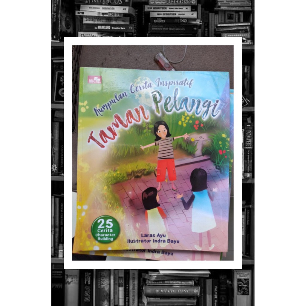 Jual Buku Kumpulan Cerita Inspiratif, Taman Pelangi (Buku Anak-Anak) |  Shopee Indonesia