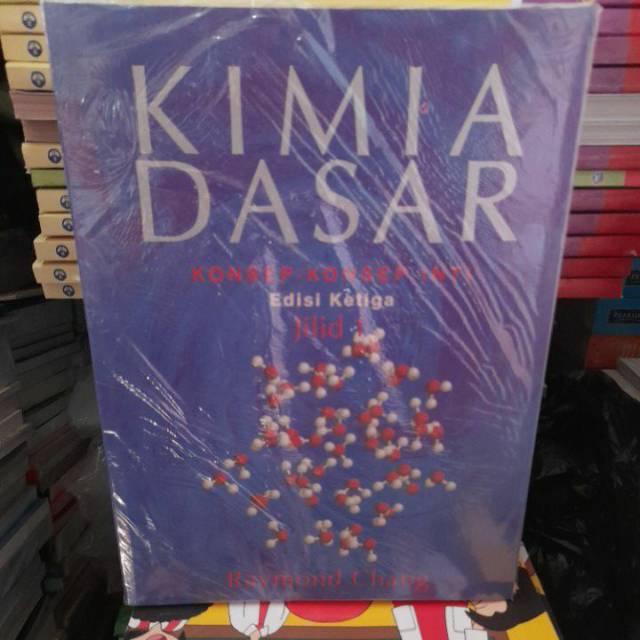 Jual Buku Kimia Dasar Konsep-Konsep Inti Edisi Ketiga Jilid 1 | Shopee ...