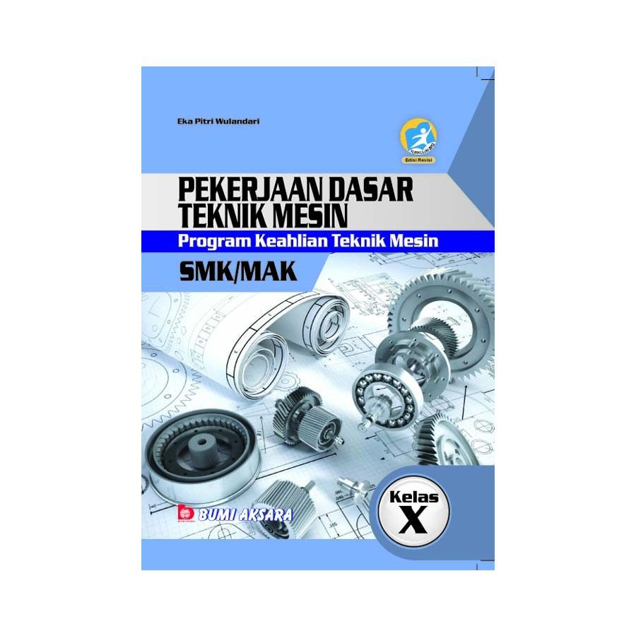 Jual Buku Sekolah Pekerjaan Dasar Teknik Mesin : Program Keahlian ...