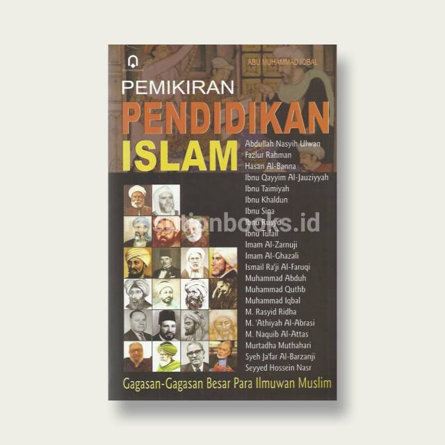 Jual Buku Pemikiran Pendidikan Islam Abu Muhammad Iqbal (Pustaka ...