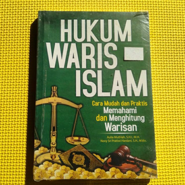 Jual Buku HUKUM WARIS ISLAM (Cara Mudah Dan Praktis Memahami Dan ...