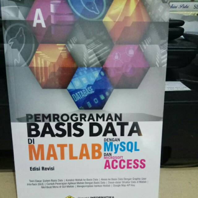 Jual Pemrograman Basis Data Di Matlab Dengan Mysql Dan Microsoft Access Shopee Indonesia 5337