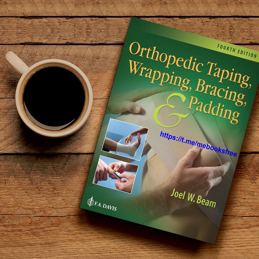 Jual Orthopedic Taping, Wrapping, Bracing, and Padding 4th edition