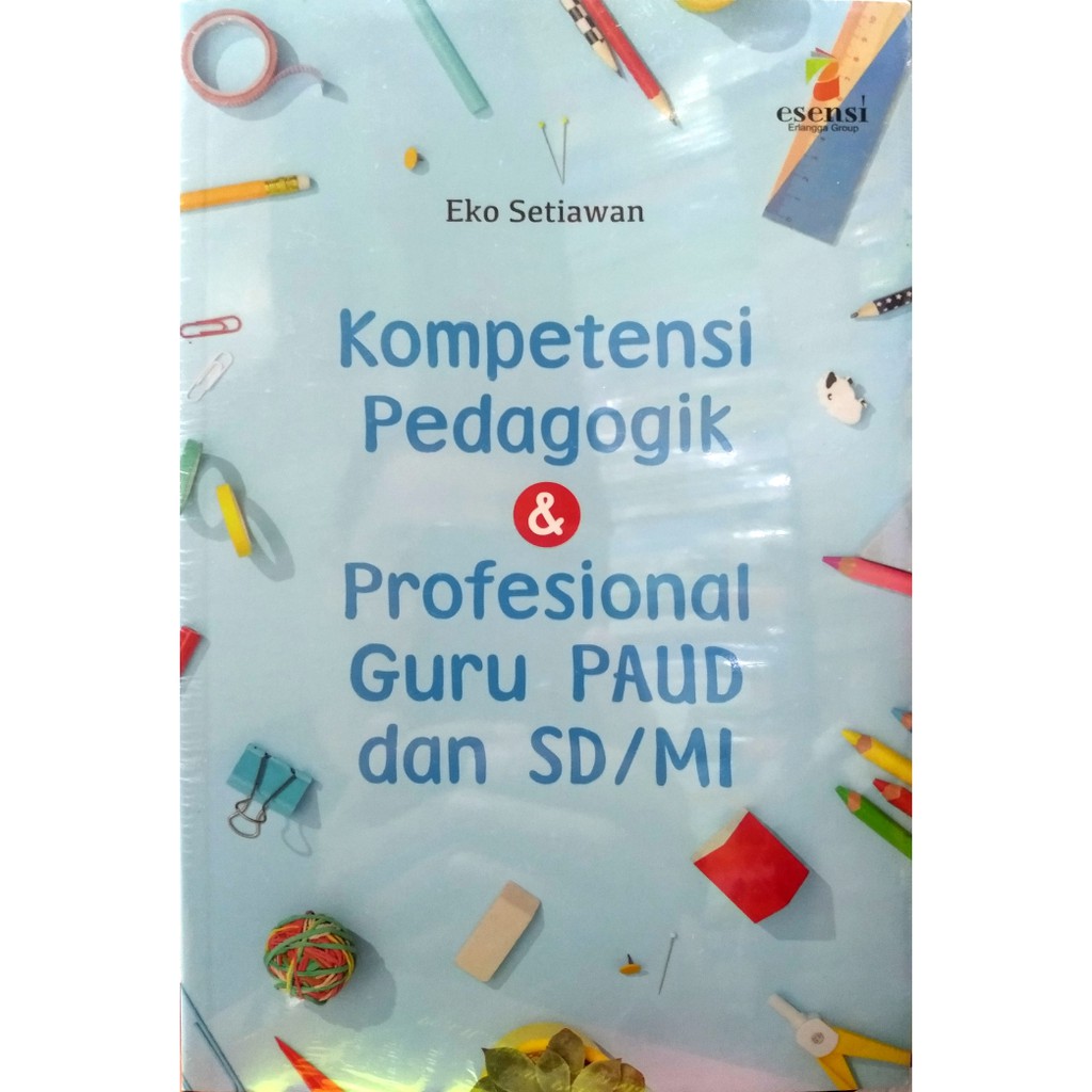 Jual Buku Pendidikan Kompetensi Pedagogik Dan Profesional Guru Paud Dan Sd Shopee Indonesia