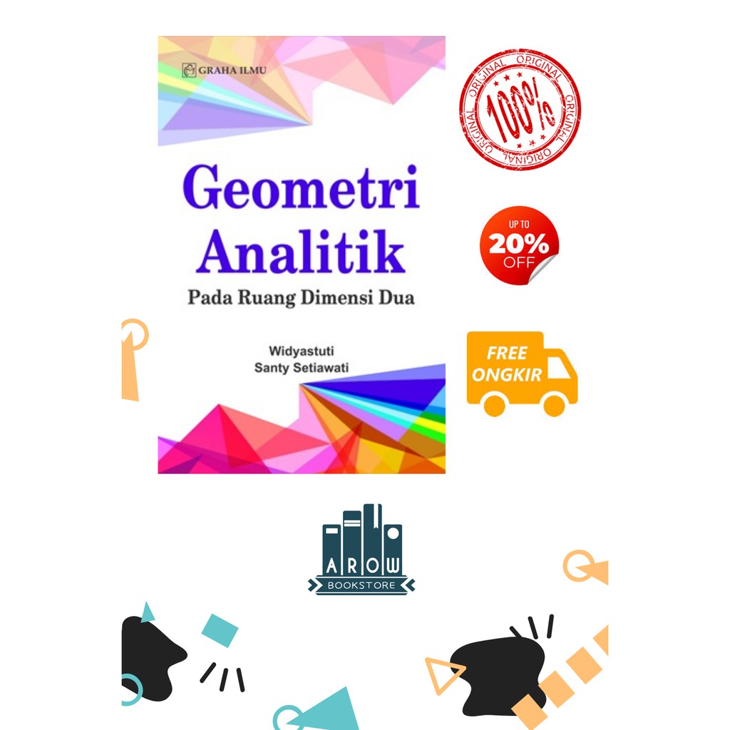 Jual Buku Geometri Analitik; Pada Ruang Dimensi Dua - Widyastuti Dkk ...