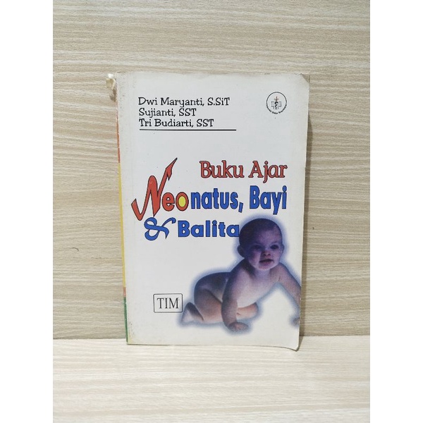 Jual Buku Ajar Neonatus Bayi Dan Balita By Dwi Maryanti | Shopee Indonesia