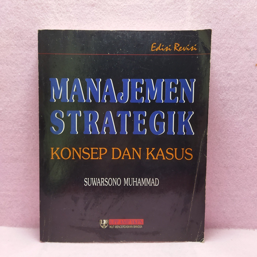 Jual Buku Original Manajemen Strategik Konsep Dan Kasus - Suwarsono ...