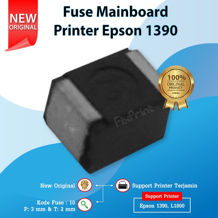Jual Fuse Mainboard Printer Epson 1390 R1390 L1800 Original | Shopee ...