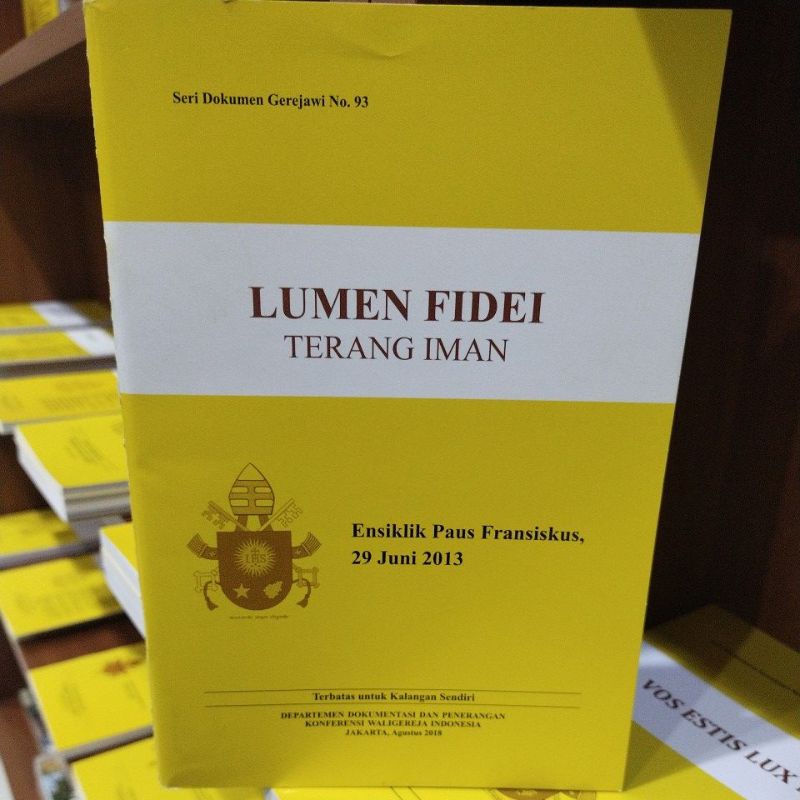 Jual Buku Seri Dokumen Gerejawi Nomor 93 Terang Iman - Lumen Fidei ...